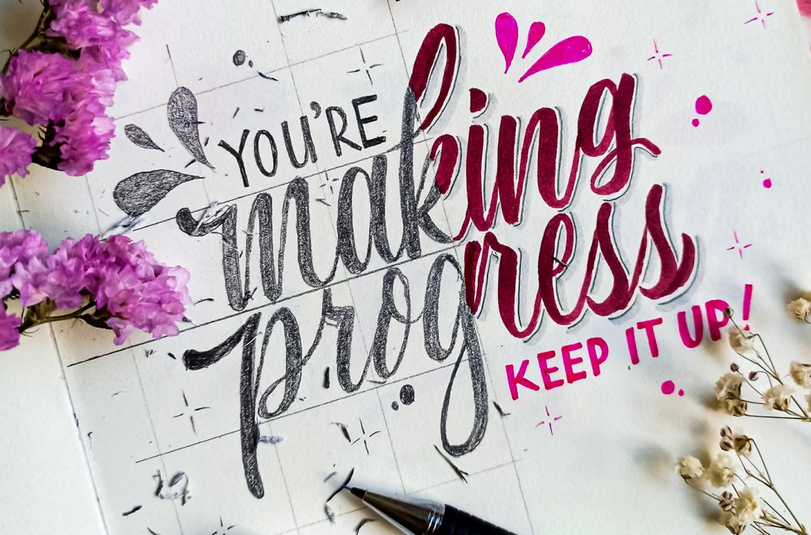 Schriftzug "YOU'RE making progress - KEEP IT UP!